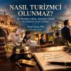 Nasıl Turizmci Olunmaz? Tansel Tercan, PhD